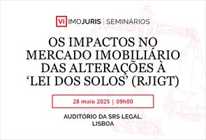 A Lei dos Solos vai estar em debate em mais um Seminário Imojuris