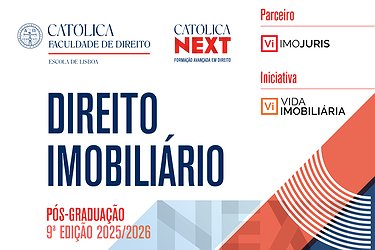 Candidaturas para a Pós-Graduação em Direito Imobiliário na UCP Lisboa encerram dia 15 de setembro