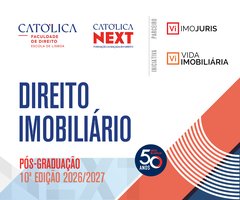 Pós-Graduação em Direito Imobiliário da UCP Lisboa recebe candidaturas até 15 de setembro