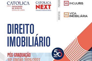 Pós-Graduação em Direito Imobiliário da UCP Lisboa recebe candidaturas até 15 de setembro