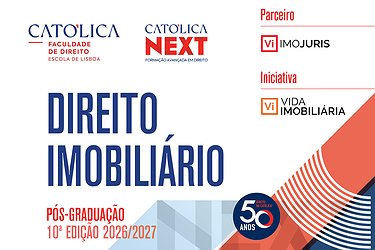 Últimos dias para as candidaturas à Pós-graduação de Direito Imobiliário na UCP Lisboa